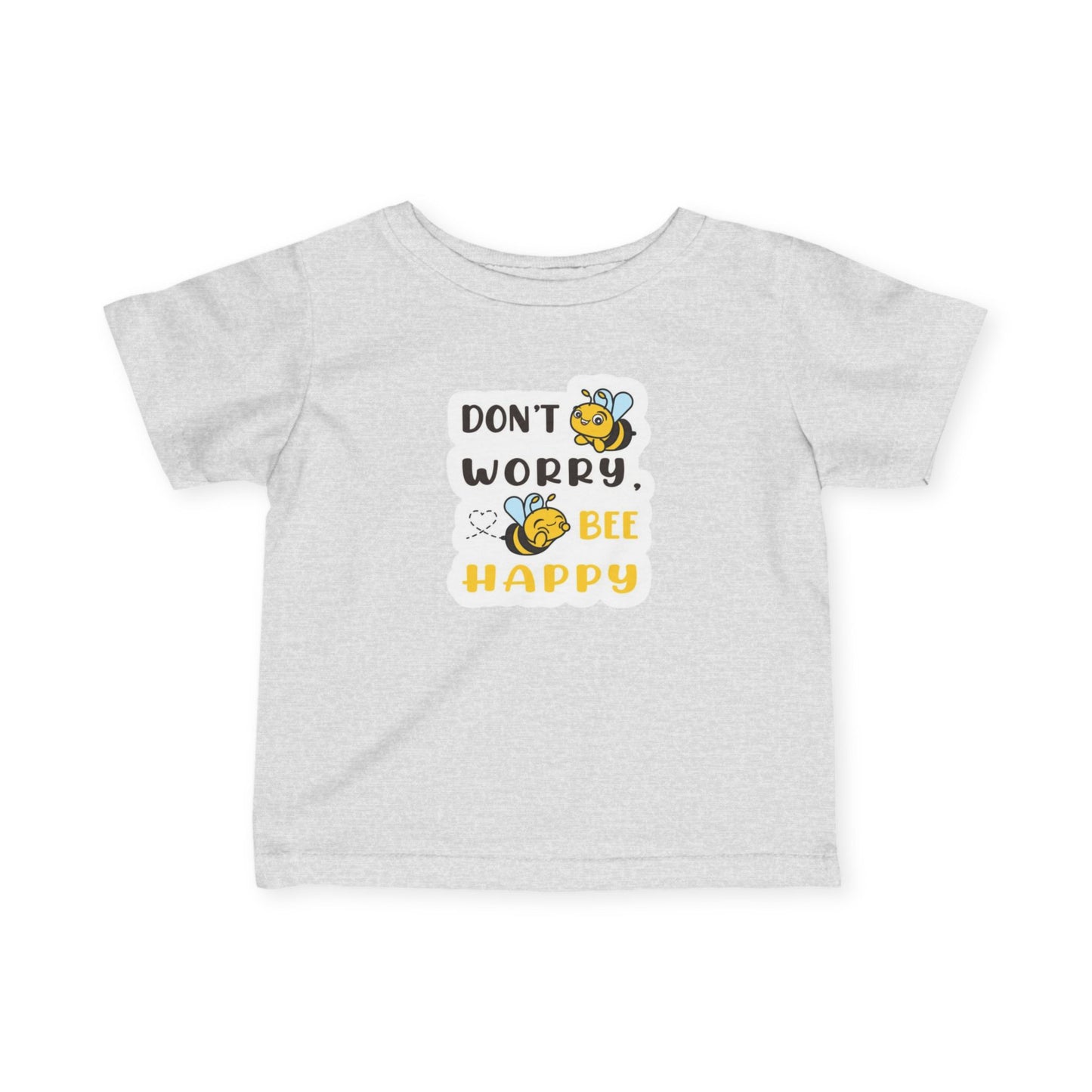 Baby Tee - Don't Worry, Bee Happy - Infant Fine Jersey Shirt