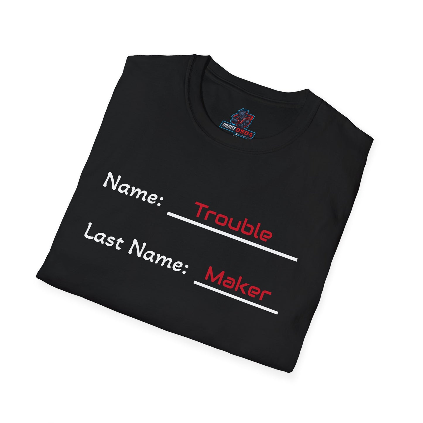 Trouble Maker T-Shirt