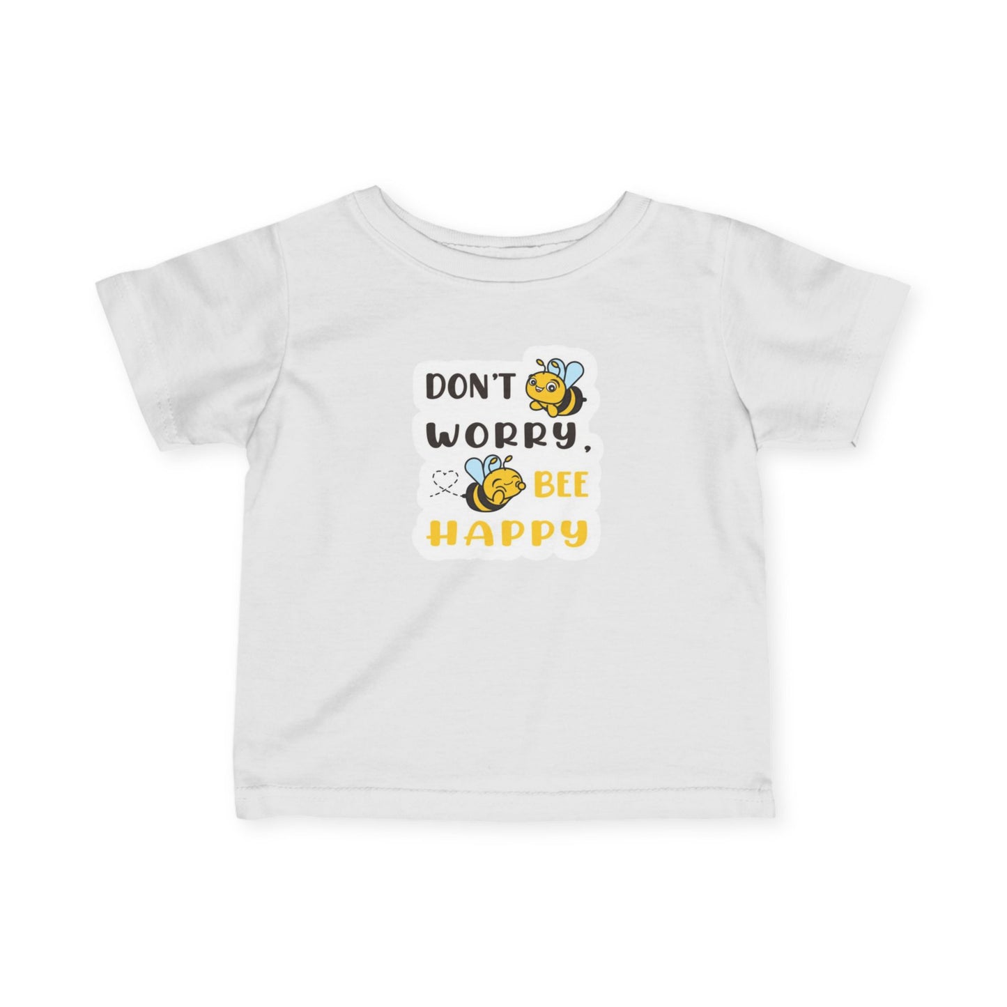 Baby Tee - Don't Worry, Bee Happy - Infant Fine Jersey Shirt