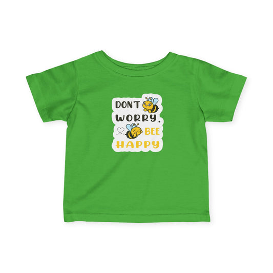 Baby Tee - Don't Worry, Bee Happy - Infant Fine Jersey Shirt