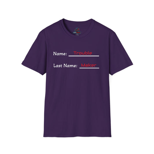 Trouble Maker T-Shirt